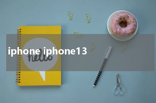 iphone iphone13